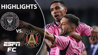 Suarez amp Alba score 🔥 Inter Miami vs Atlanta United  MLS Cup Playoff Highlights  ESPN FC [upl. by Runstadler]