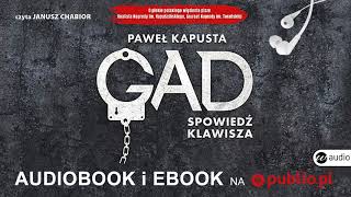 Gad Spowiedź klawisza Paweł Kapusta Audiobook PL [upl. by Amasa]