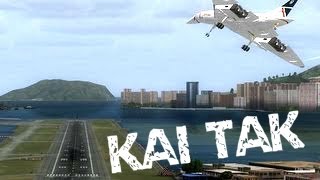 【FSX HD】 Experience Kai Tak 【Part 1】 ✈ [upl. by Werdma]