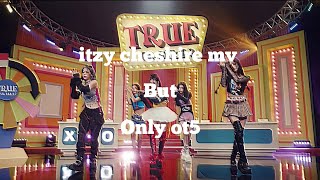 itzy CHESHIRE mv but only when we see 5 idol 4k [upl. by Alta6]