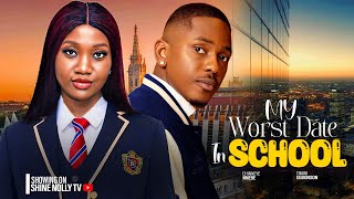 MY WORST DATE IN SCHOOL  CHINENYE NNEBE TIMINI EGBUNSON Latest New 2024 Nollywood Movie African [upl. by Imat]