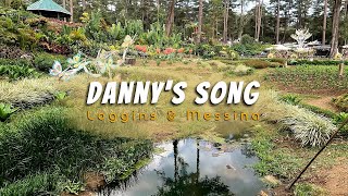 DANNYS SONG  Karaoke Version  in the style of Loggins amp Messina [upl. by Desma81]