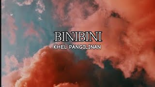 BINIBINI Khel Pangilinan COVER [upl. by Nnaeerb488]