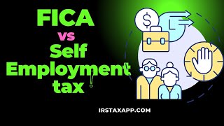 FICA vs Self Employment Tax  Whats the Difference [upl. by Stanleigh]