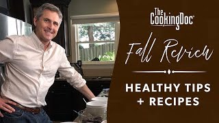 Healthy Tips for 2021 You May Have Missed  Fall Review  The Cooking Doc® [upl. by Fowler]