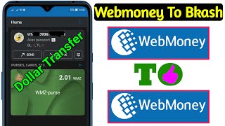 Webmoney To Bkash  webmoney to webmoney bangla  webmoney 2023  how to webmoney transfer  Earning [upl. by Ekrub]