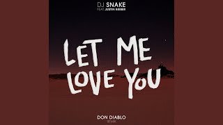 Let Me Love You Don Diablo Remix [upl. by Orson]