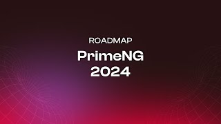 PrimeNG  2024 Roadmap [upl. by Silvie]