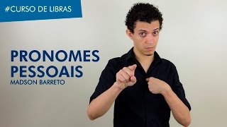 Curso de Libras Como são Pronomes Pessoais em Libras Gramática da Libras Universidade da Libras [upl. by Summers]