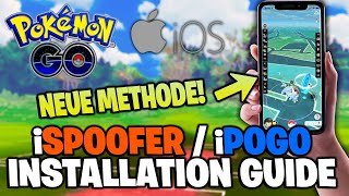 💥 POKÉMON GO  iSPOOFER amp iPOGO GUIDE für iOS  NEUE METHODE  Installation amp Download Deutsch [upl. by Frear]