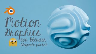 Motion Graphics con Blender  Parte 2 [upl. by Harman]