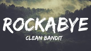 Clean Bandit  Rockabye Lyrics feat Sean Paul amp AnneMarie  Katy Perry BeyoncéMix Lyrics [upl. by Nigrom]