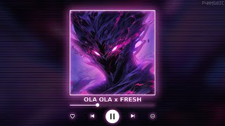 OLA OLA x FRESH  P4nMusic TIKTOK MASHUP [upl. by Lebiralc]