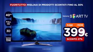 Unieuro  FUORITUTTO  Samsung Smart TV [upl. by Elvah]