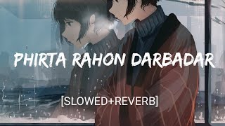 Phirta Rahoon Song Lofi  Slowed Reverb lofi  KK  Full Song [upl. by Oiramat681]