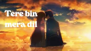 Tere bin mera dil song  love song made with ai [upl. by Leiso]