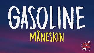 Gasoline  Måneskin Lyrics [upl. by Cullie]