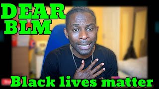 Dear BLACK LIVES MATTER UK  A Suggestion from a concerned citizen [upl. by Notsirb733]