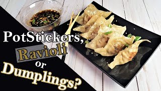 Chinese Dumplings Ravioli or PotstickersWhat are they [upl. by Valentin]