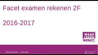 Examen rekenen 2F 2016 2017 [upl. by Elletnahc]