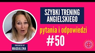 Szybki Trening Angielskiego  Pytania I Odpowiedzi  meeting 50 [upl. by Inalial]