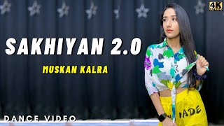 Sakhiyan 20  Dance Video  Akshay Kumar  Manindar Buttar  Muskan Kalra Choreography [upl. by Annabelle]