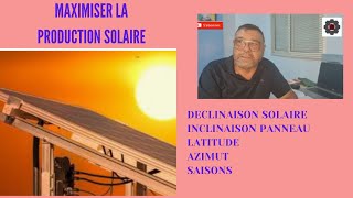 Video N°467 COMMENT OPTIMISER LINCLINAISON DES PANNEAUX SOLAIRES [upl. by Squire961]