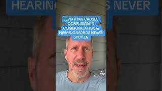 LEVIATHAN CAUSES CONFUSION IN COMMUNICATION amp HEARING WORDS NEVER SPOKEN [upl. by Ahrat410]