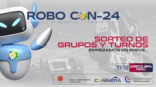 Robo Con24 CONIMERA Arequipa  Sorteo de Grupos y Turnos [upl. by Mandell]