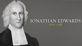 Jonathan Edwards quotMiscellaniesquot [upl. by Sremmus]