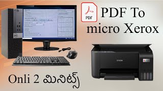 how to making PDF micro Xerox Epson L3150 printer ￼siva8887 in telugu [upl. by Carthy259]