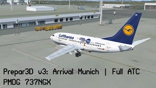 Prepar3D v3IVAO Full ATC  DLH 2123 Dresden EDDC  München EDDM  PMDG 737NGX [upl. by Rothmuller]