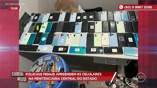 Policiais penais apreendem 65 celulares na penitenciária central do Estado [upl. by Follansbee]