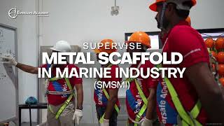 Supervise Metal Scaffold in Marine Industry SMSMI Course  eversafeacademy [upl. by Nolrak]