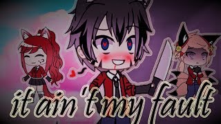 It Aint My Fault  GLMV Gacha Life Music Video [upl. by Figge]