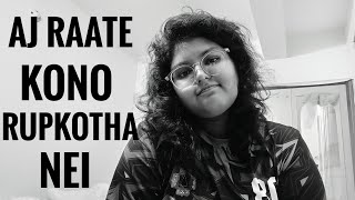 Aj Raate Kono Rupkotha Nei  Old School  Cover By Sumaiya Sarah [upl. by Edlitam]