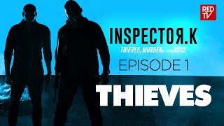 INSPECTOR K  SEASON 2  EPISODE 1  THIEVES [upl. by Ayerdna]