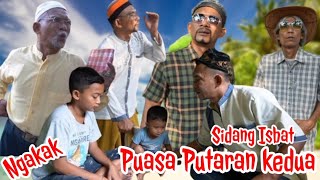 SIDANG ISBAT PUASA PUTARAN KEDUA  Telor Itik Nenek  Bahlol Belajar [upl. by Ahsirtal]