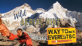 Aerial Hike to Everest Base Camp – from Lukla to Mount Everest [upl. by Leumek]