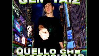 Gemitaiz  Quello che vi consiglio vol1  15  Me basta Questo prod by 3D [upl. by Laird]