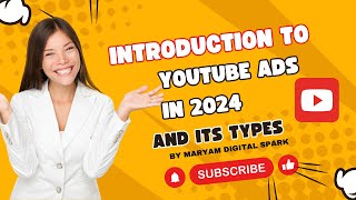 Google Ads 2024  Introduction to YouTube Video Ads in 2024  Part1 [upl. by Roosevelt]