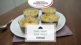 Recette de Crumble fondant banane chocolat  TIPIAK [upl. by Highams]