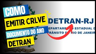 COMO EMITIR O DOCUMENTO CRLVE DO SEU VEICULO DETRAN RJ DE GRAÇA [upl. by Enohpets131]