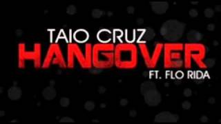 Hangover  Taio Cruz orginal [upl. by Nylacaj695]