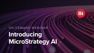 Introducing MicroStrategy AI [upl. by Draneb]