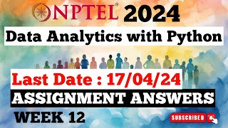 NPTEL Data Analytics with Python Week 12 Assignment Answers [upl. by Hajidahk183]