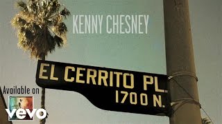 Kenny Chesney  El Cerrito Place Official Audio [upl. by Eenerb]