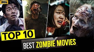 Top 10 Best Zombie Movies  World Best Zombie Movies [upl. by Ahsenot]