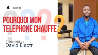 LES RAISONS POUR LESQUELLES VOTRE TÉLÉPHONE CHAUFFE [upl. by Eraste]