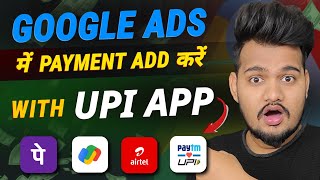 How to add Fund in Google ads with UPI  Add Payment with Phonepe in Google ads [upl. by Dixil]